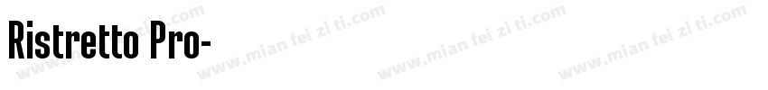 Ristretto Pro字体转换